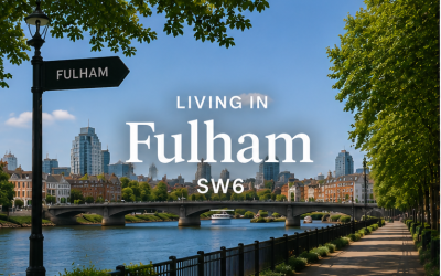 Living in Fulham – SW6